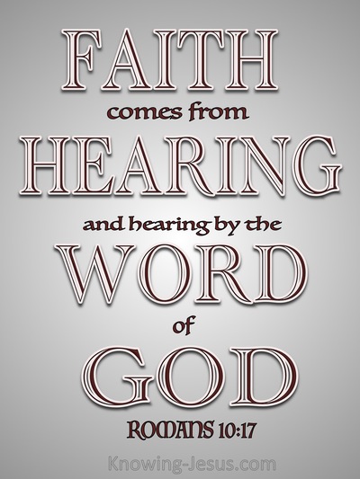 Romans 10:17 Faith Comes By Hearing (gray)